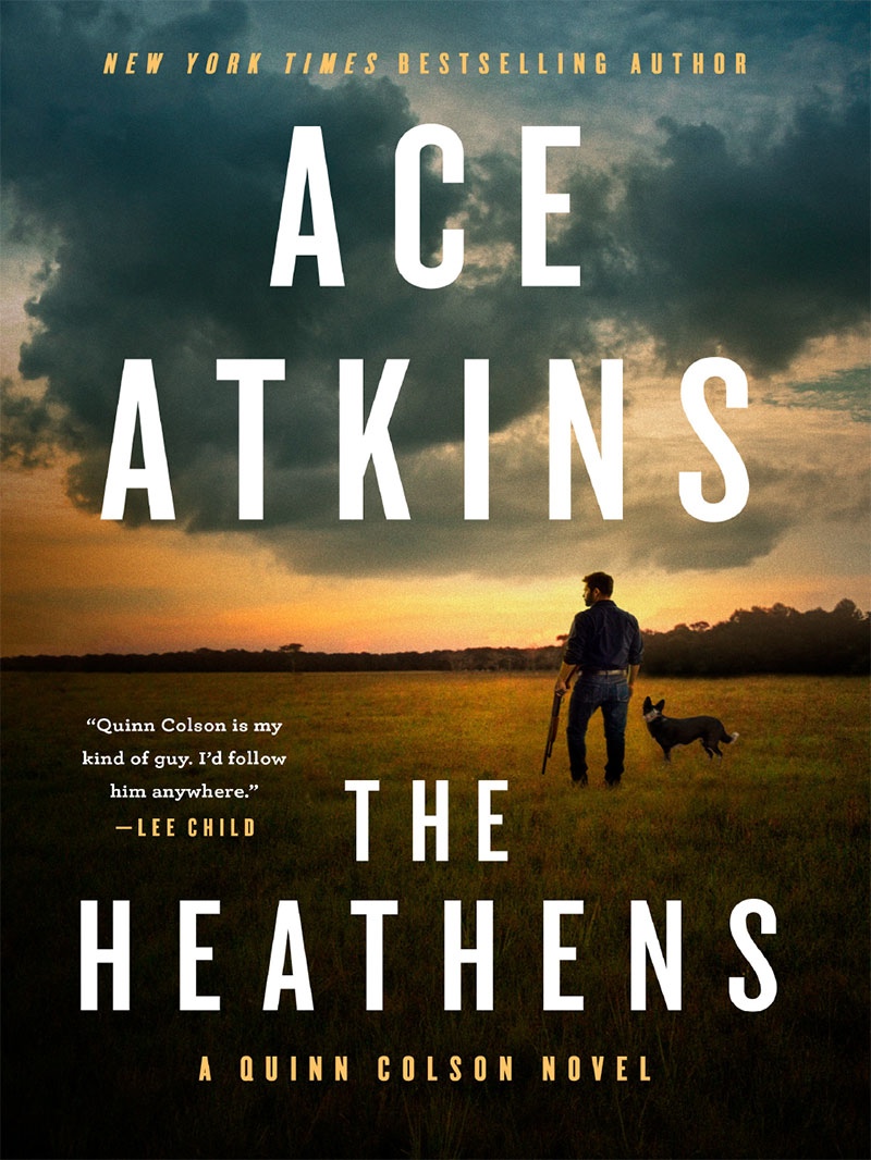Ace Atkins – The Heathens