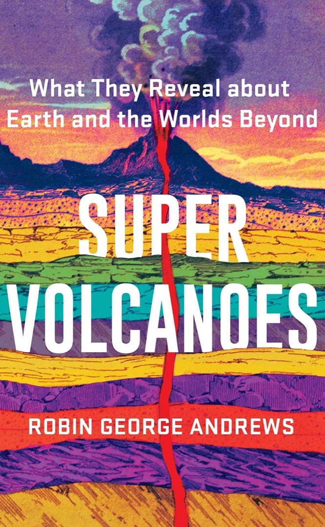 George Andrews – Super Volcanoes