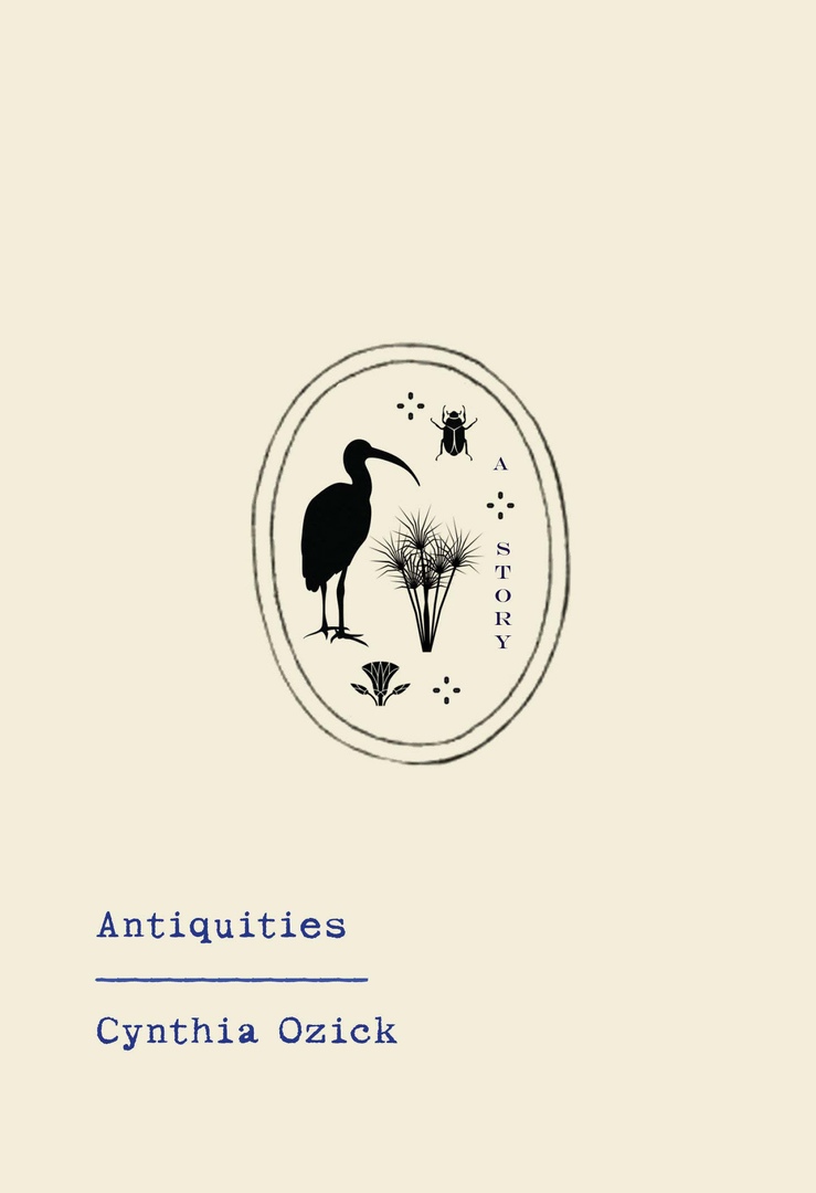 Cynthia Ozick – Antiquities