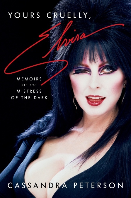 Cassandra Peterson – Yours Cruelly Elvira