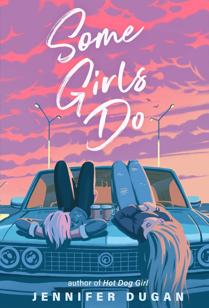 Jennifer Dugan – Some Girls Do