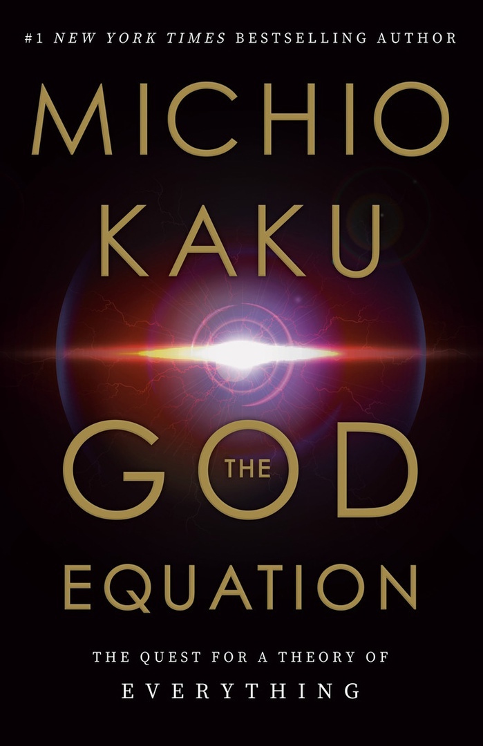 Michio Kaku – The God Equation