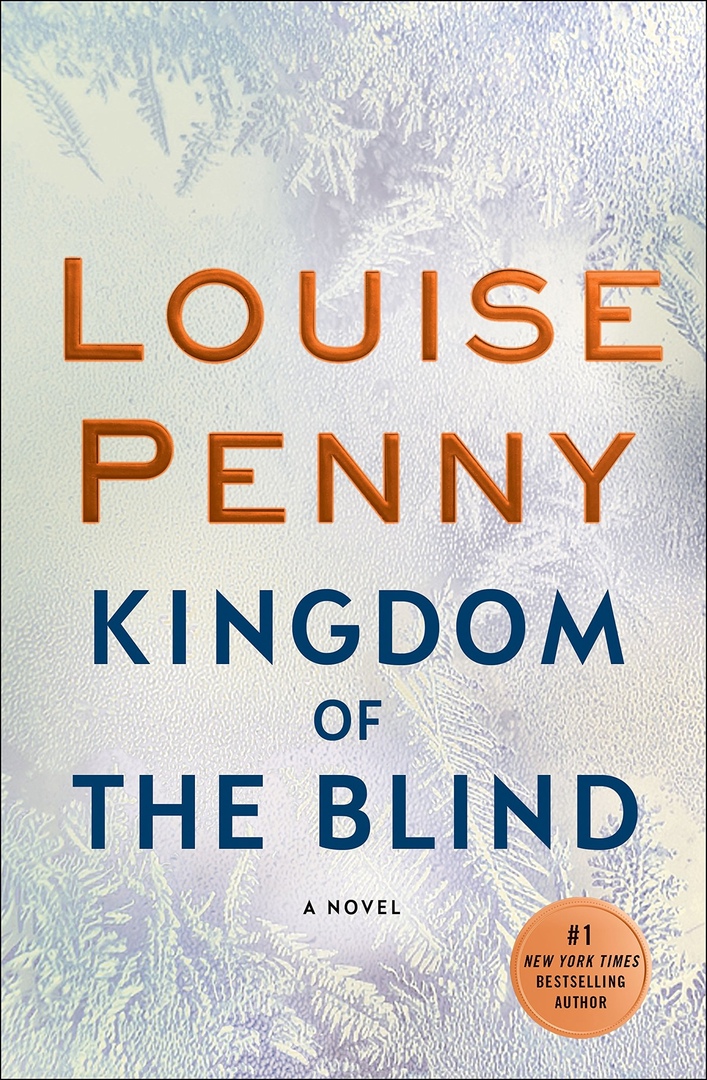 Louise Penny – Kingdom Of The Blind