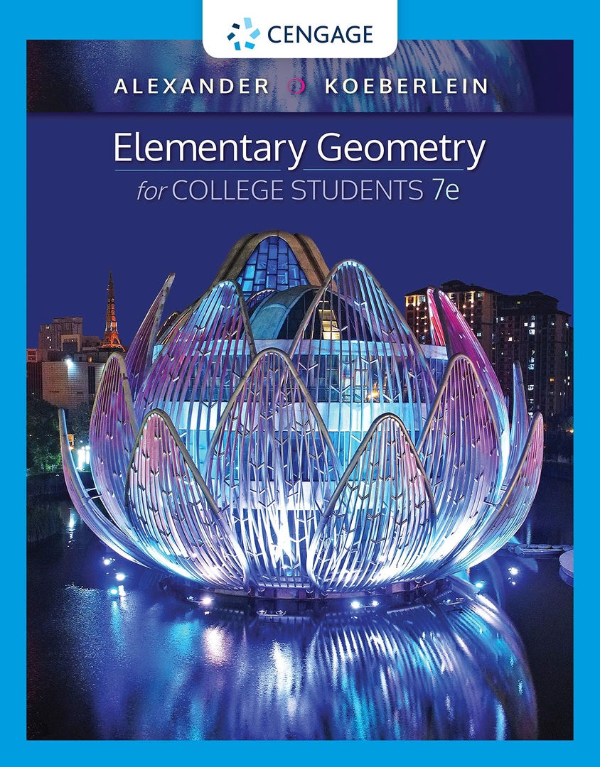 Daniel Alexander, Geralyn Koeberlein – Elementary Geometry For College Students