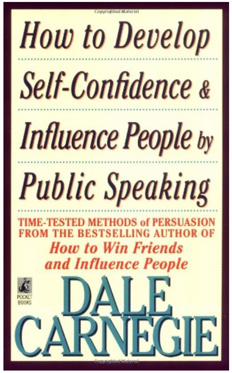 How To Develop Self-Confidence And Influence People By Public Speaking By Dale Carnegie