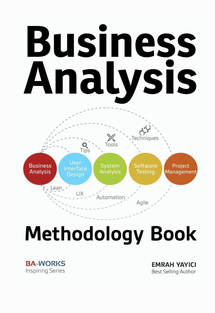 Business Analysis Methodology Book (Yayici, 2015)