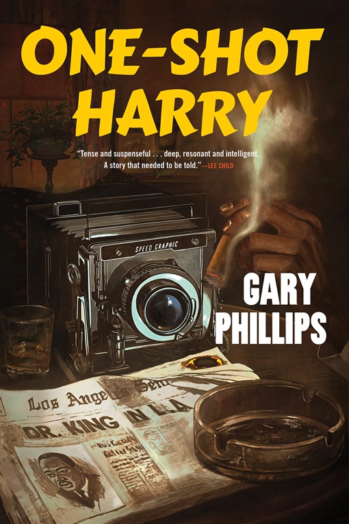 Gary Phillips – One-Shot Harry