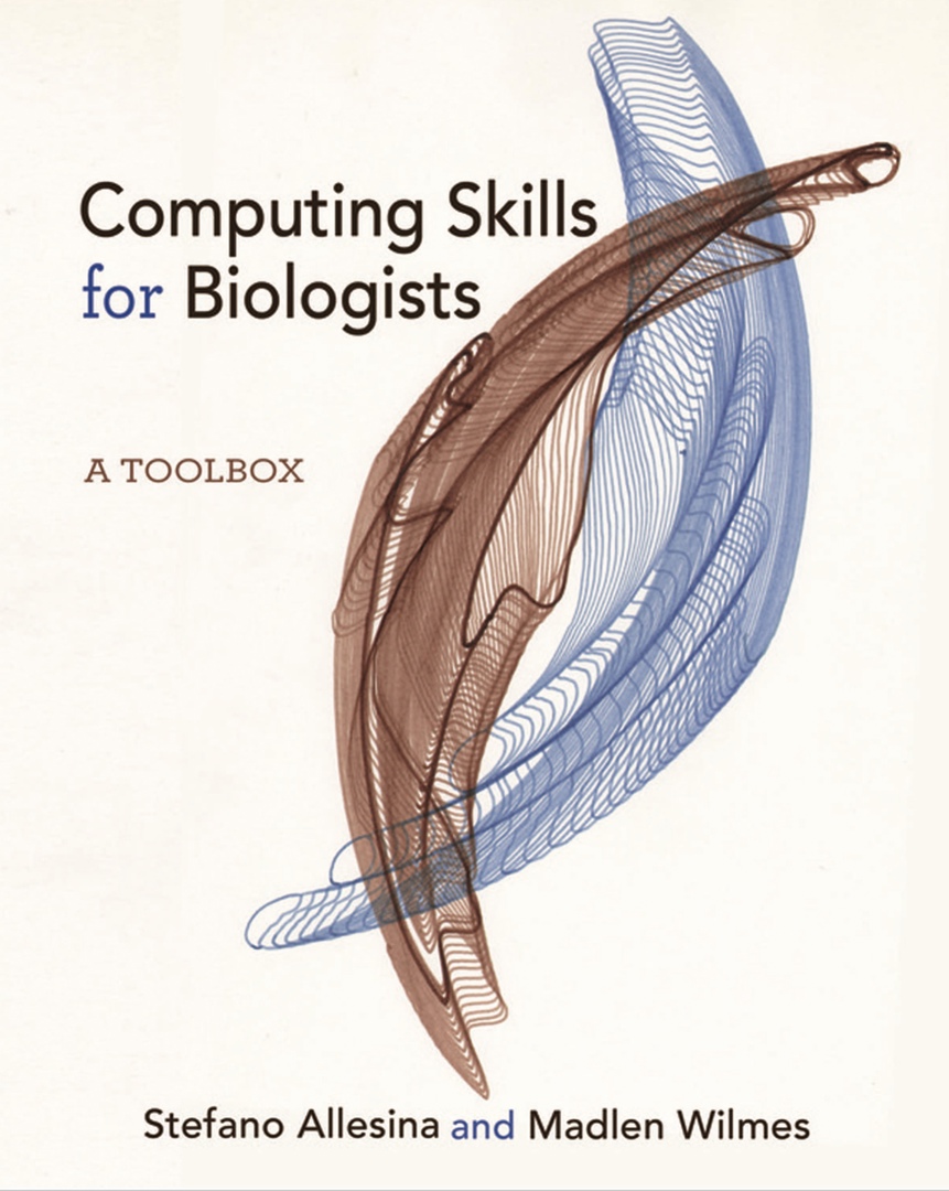 Computing Skills For Biologists. A Toolbox (Allesina, 2019)