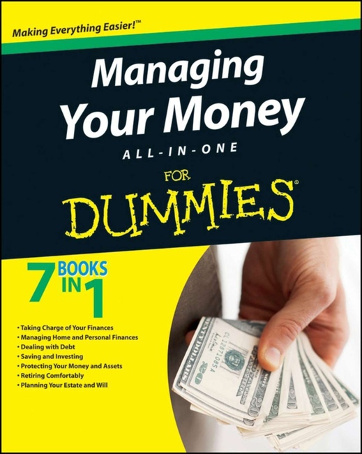 Managing Your Money All-In-One For Dummies (Dummies, 2009)