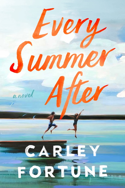 Carley Fortune – Every Summer After