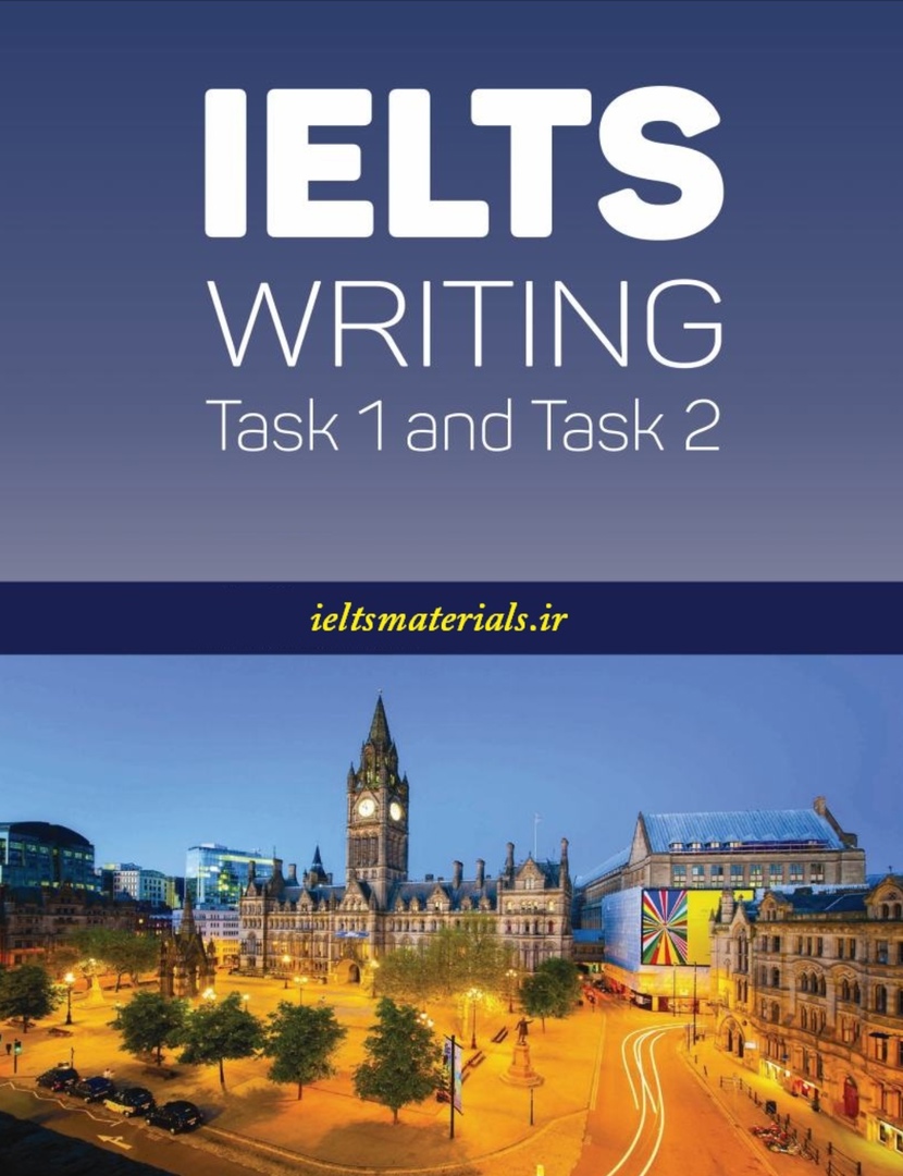 IELTS Writing Task 1 Task 2 (Braveman, 2017)