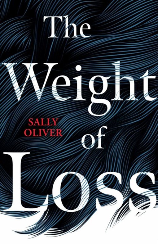 Sally Oliver – The Weight Of Loss