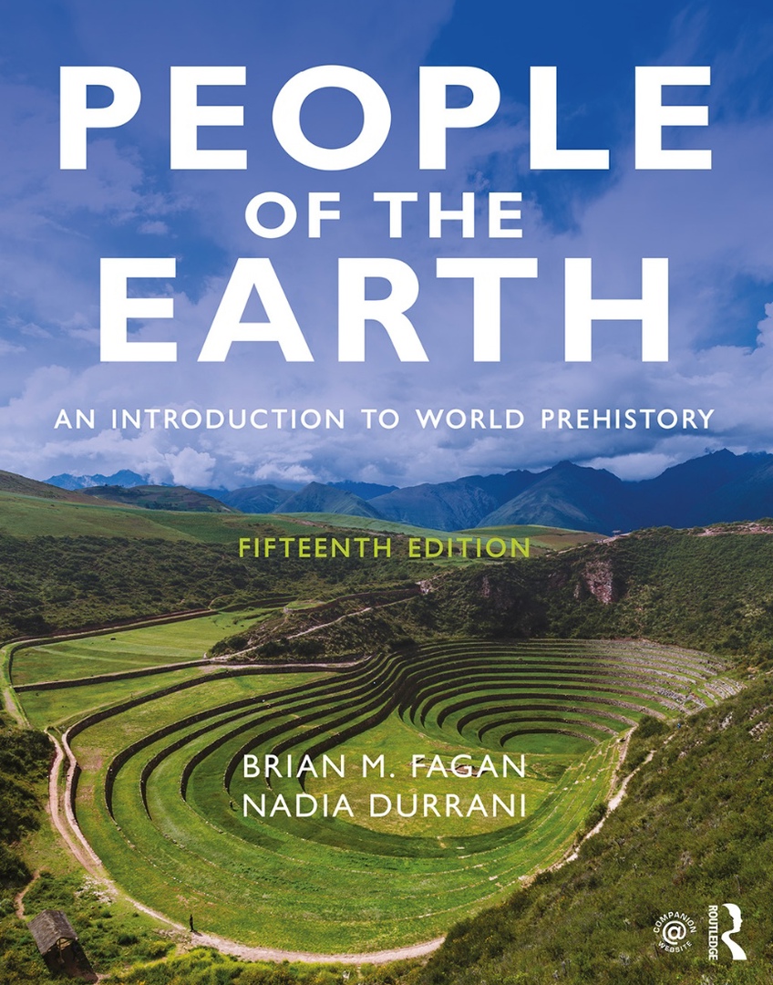 People Of The Earth – An Introduction To World Prehistory By Brian Fagan Nadia Durrani