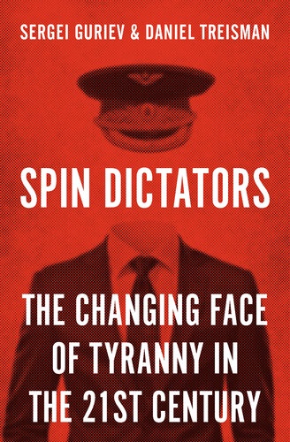 Sergei Guriev – Spin Dictators