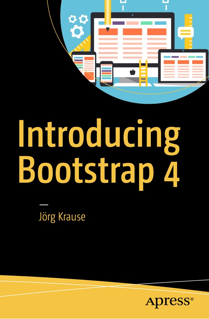 Introducing Bootstrap 4 (Krause) 1 Ed (2019)