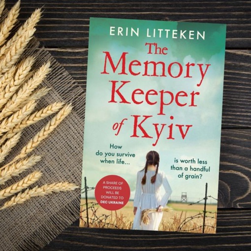 The Memory Keeper Of Kyiv: The Most Powerful, Important Historical Novel Of 2022