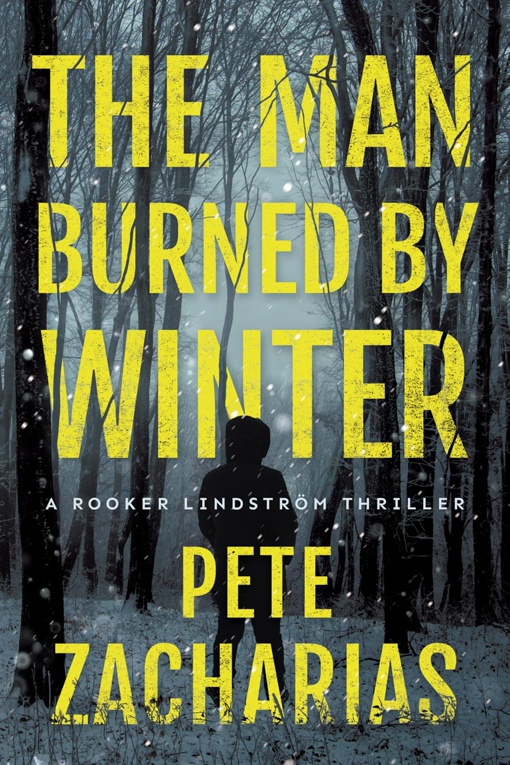 Pete Zacharias – The Man Burned By Winter