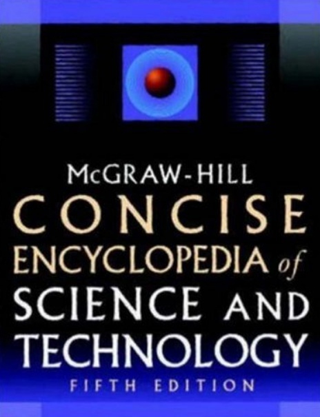 McGraw-Hill Concise Encyclopedia Of Science & Technology