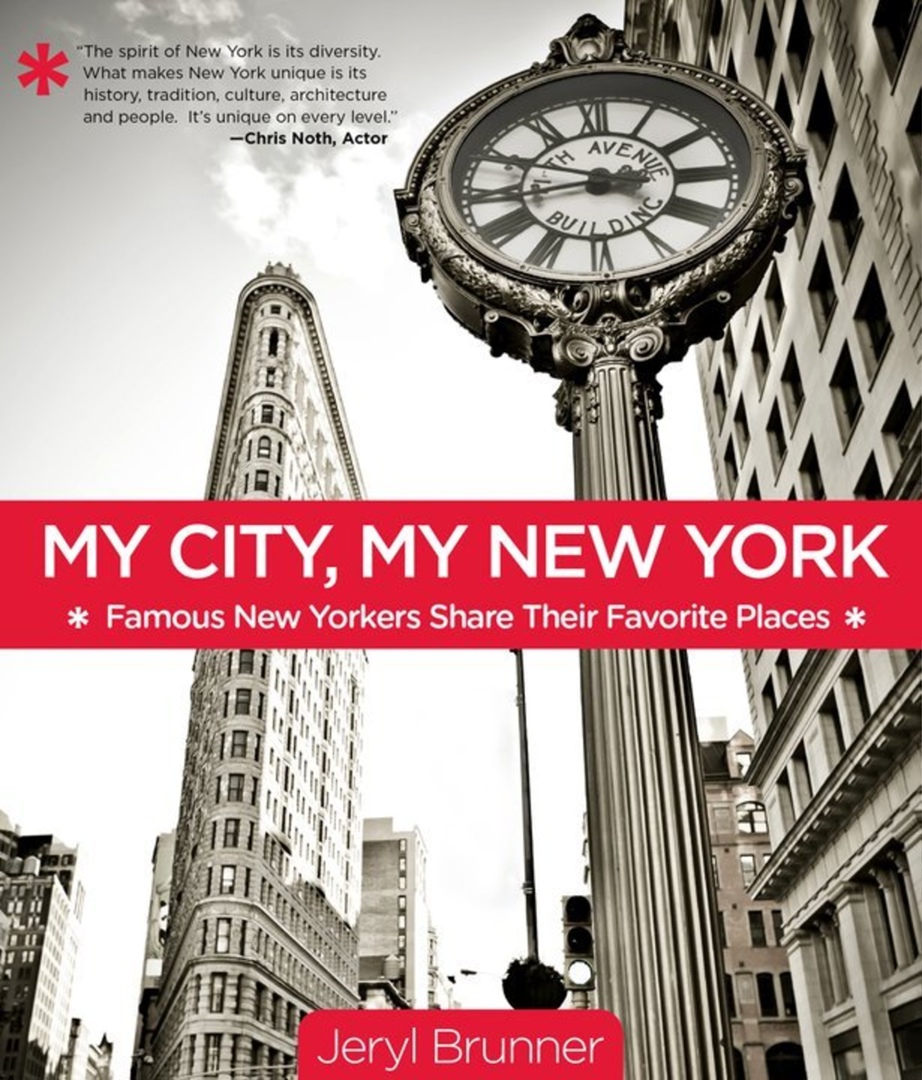 My City, My New York: Famous New Yorkers Share Their Favorite Places