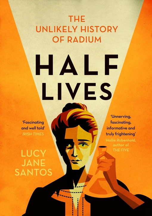 Lucy Jane Santos – Half Lives