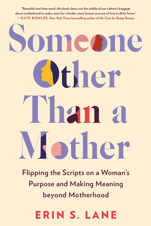 Erin S. Lane – Someone Other Than A Mother