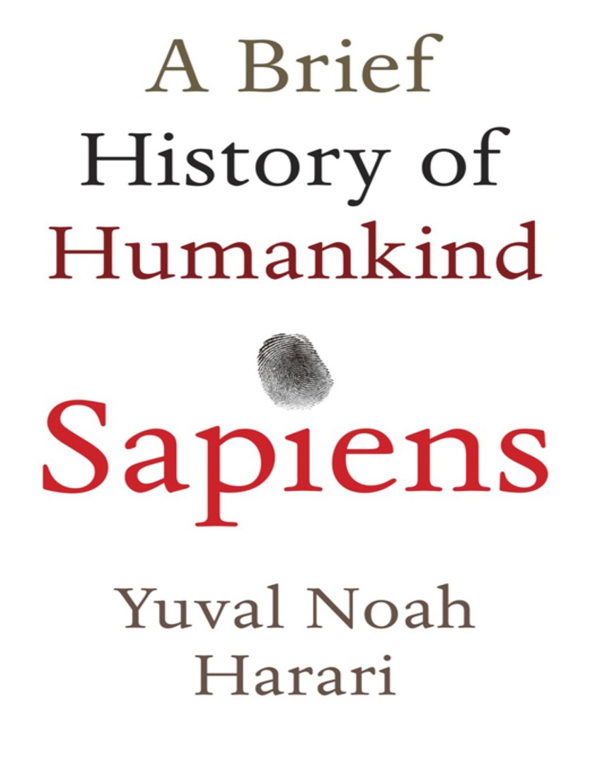 Sapiens A Brief History Of Humankind By Yuval Noah Harari