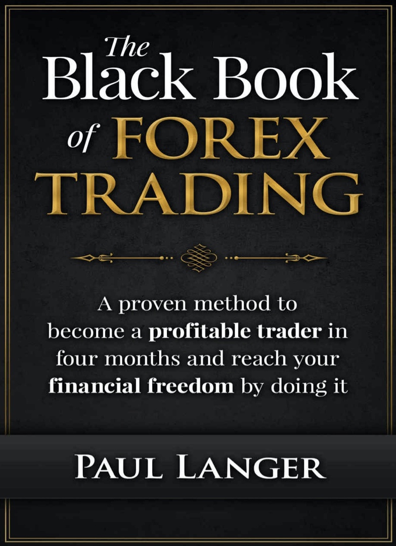 The Black Book Of Forex Trading By Langer, Paul