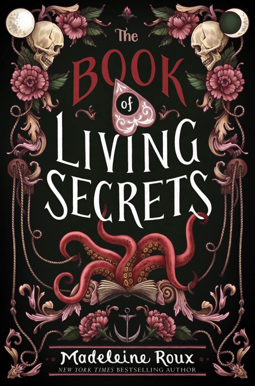 Madeleine Roux – The Book Of Living Secrets