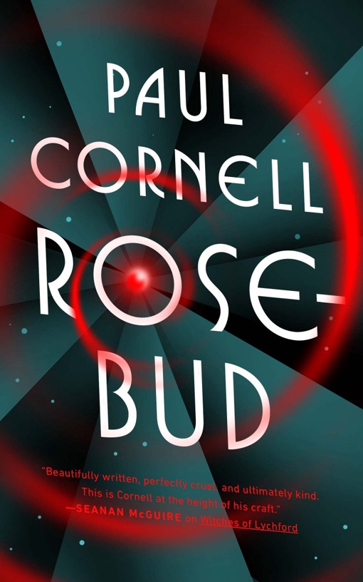 Paul Cornell – Rosebud