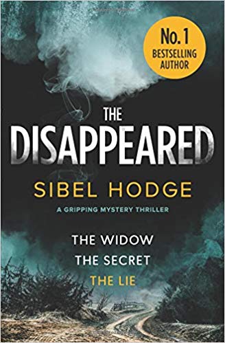 The Disappeared By Sibel Hodge