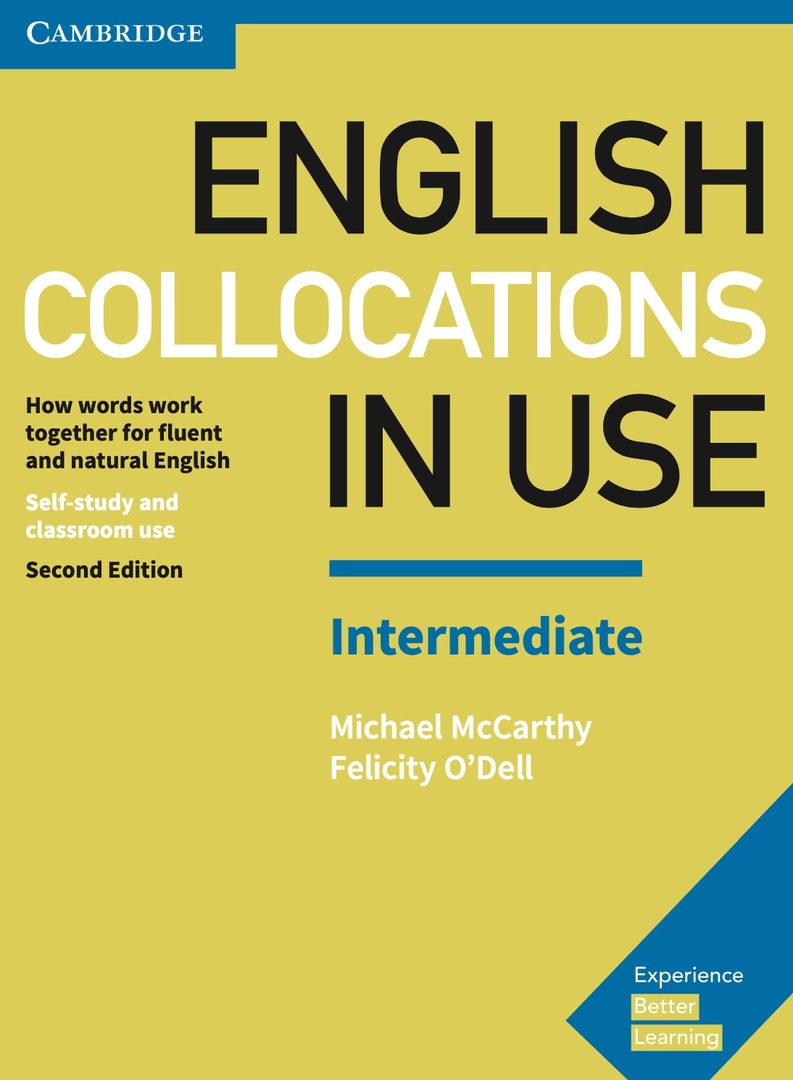 English Collocations In Use Intermediate Book With Answers How Words Work Together For Fluent And Natural English By Michael McCarthy, Felicity O’Dell