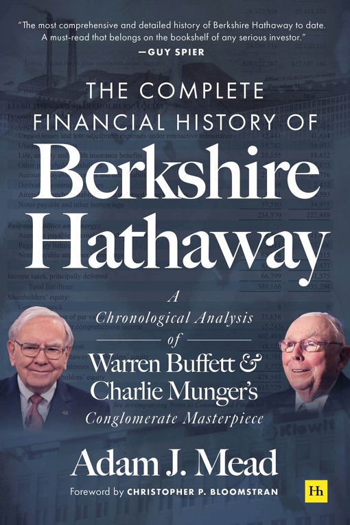 Adam J. Mead – Complete Financial History Of Berkshire Hathaway