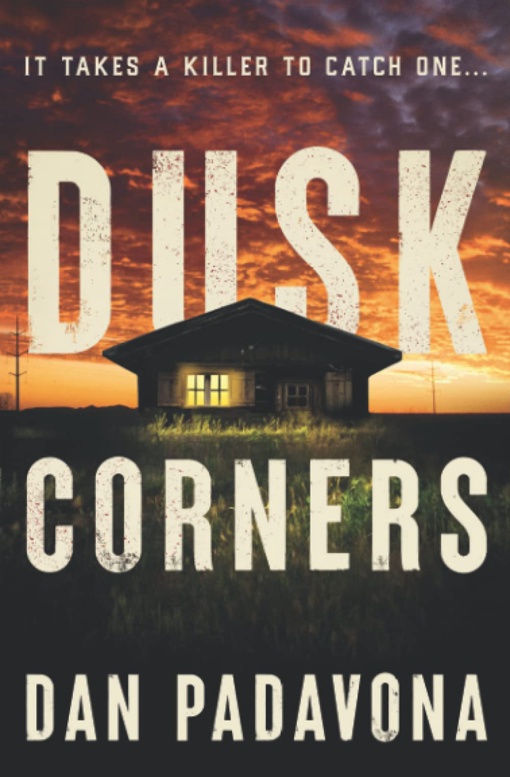 Dan Padavona – Dusk Corners