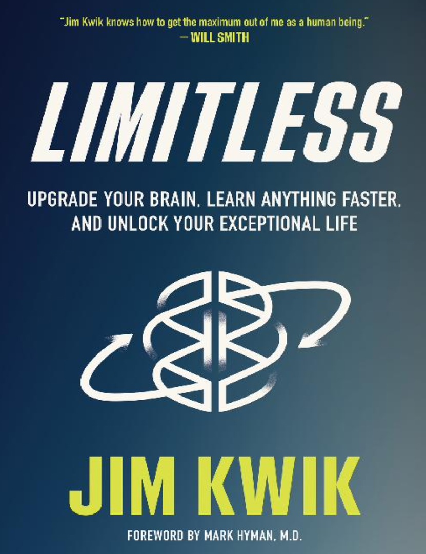Limitless Upgrade Your Brain, Learn Anything Faster, And Unlock Your Exceptional Life By Jim Kwik