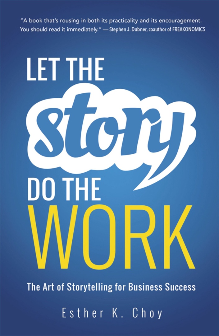 Let The Story Do The Work By Esther K