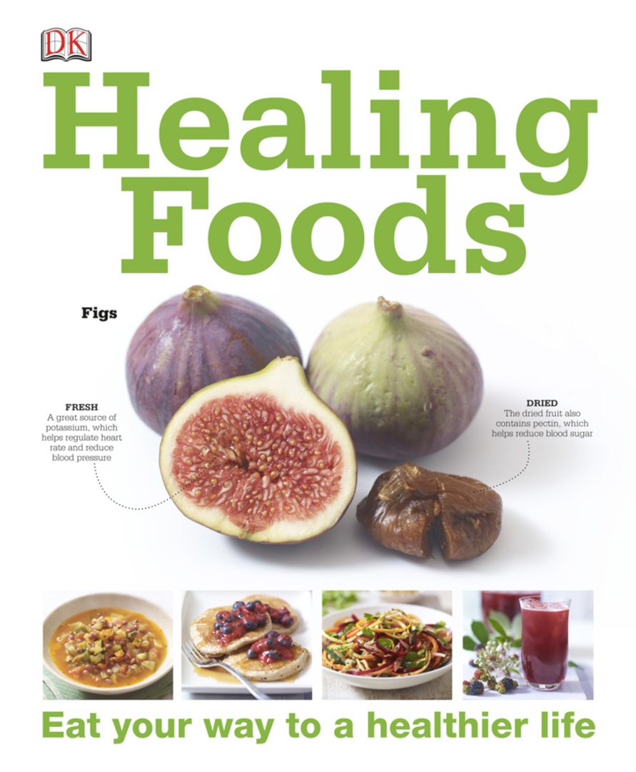 Healing Foods (DK, 2013)