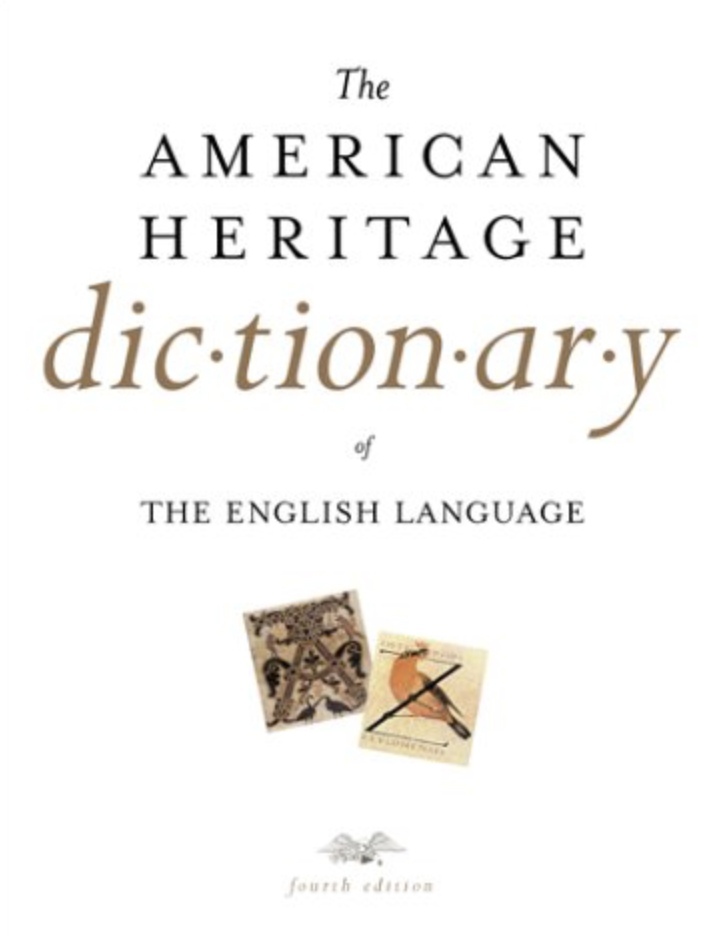 The American Heritage Dictionary Of The English Language By Editors Of The American Heritage Dictionaries