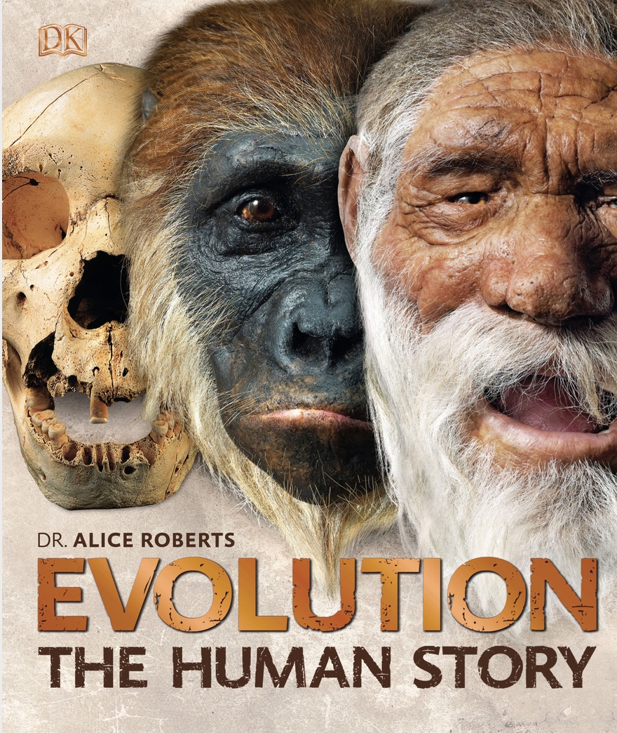 Evolution The Human Story By Alice Roberts