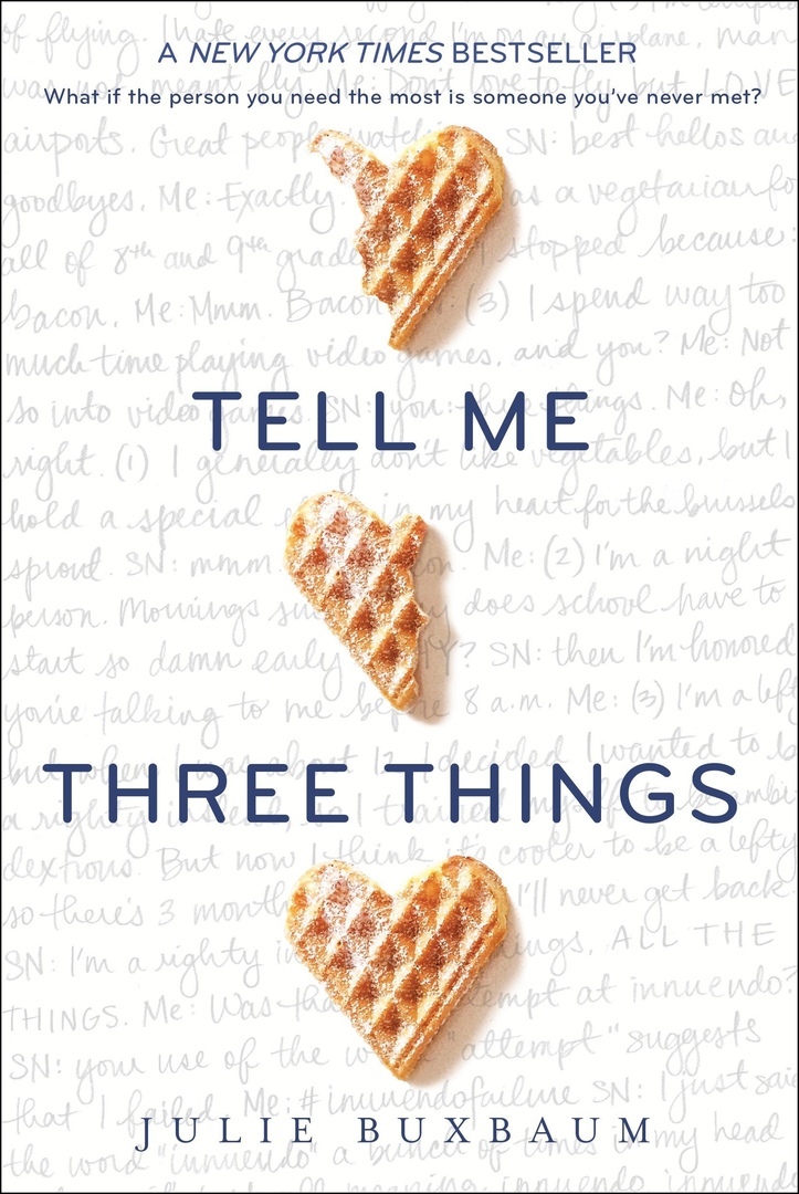 Julie Buxbaum – Tell Me Three Things