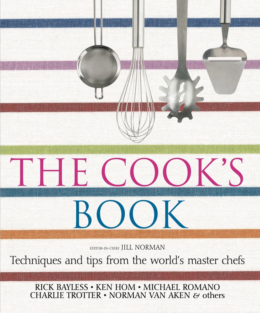 The Cooks Book Techniques And Tips From The Worlds Master Chefs By DK