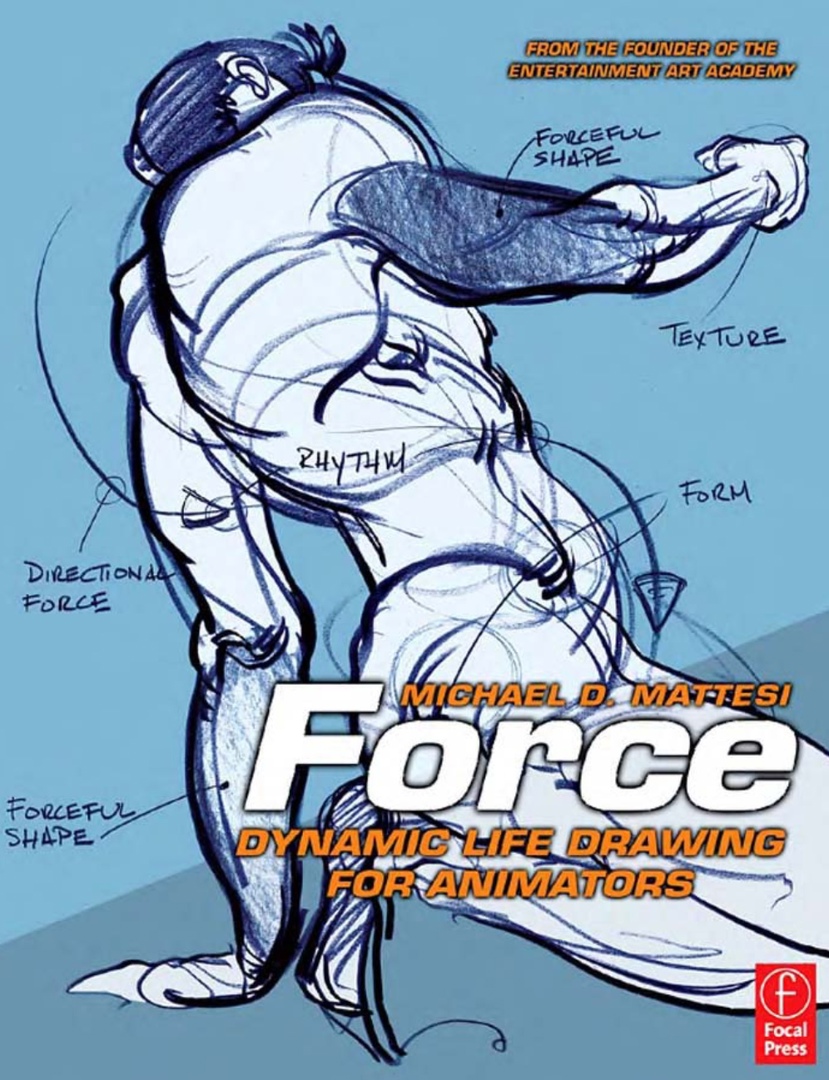 Force Dynamic Life Drawing For Animators By Mike Mattesi