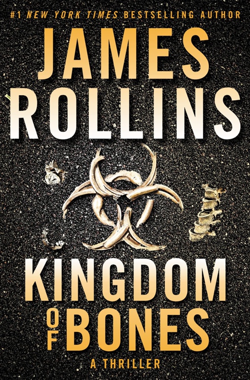 James Rollins – Kingdom Of Bones