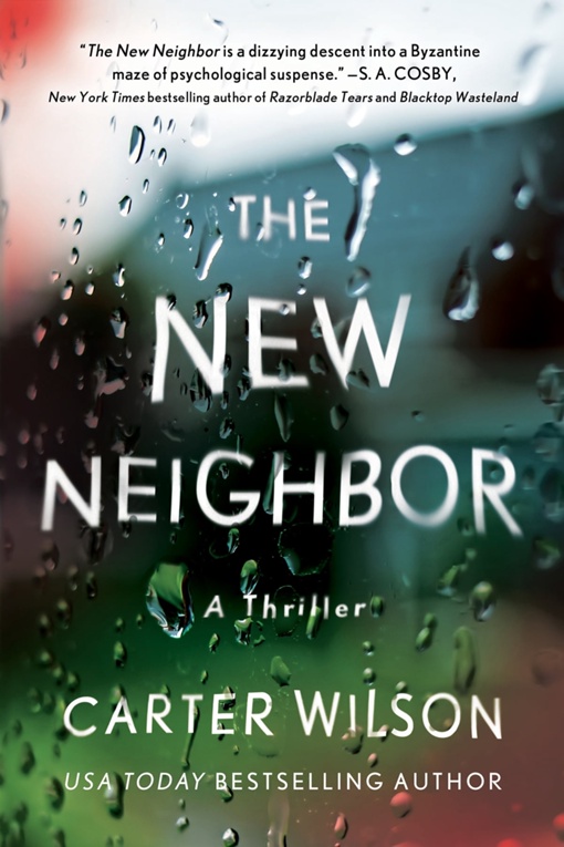 Carter Wilson – The New Neighbor