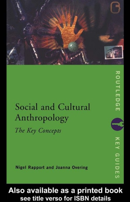 Social And Cultural Anthropology: The Key Concepts