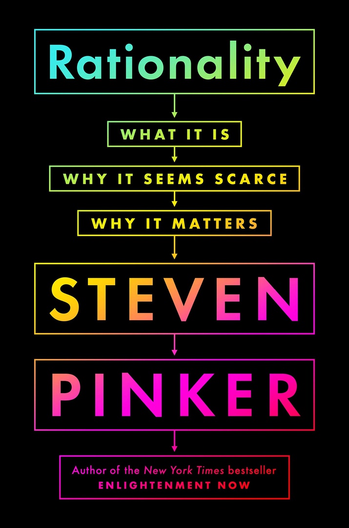 Steven Pinker – Rationality
