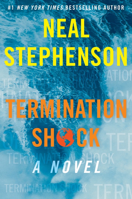 Neal Stephenson – Termination Shock