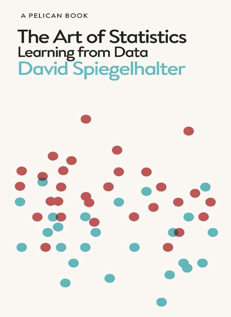 Learning From Data The Art Of Statistics By David Spiegelhalter