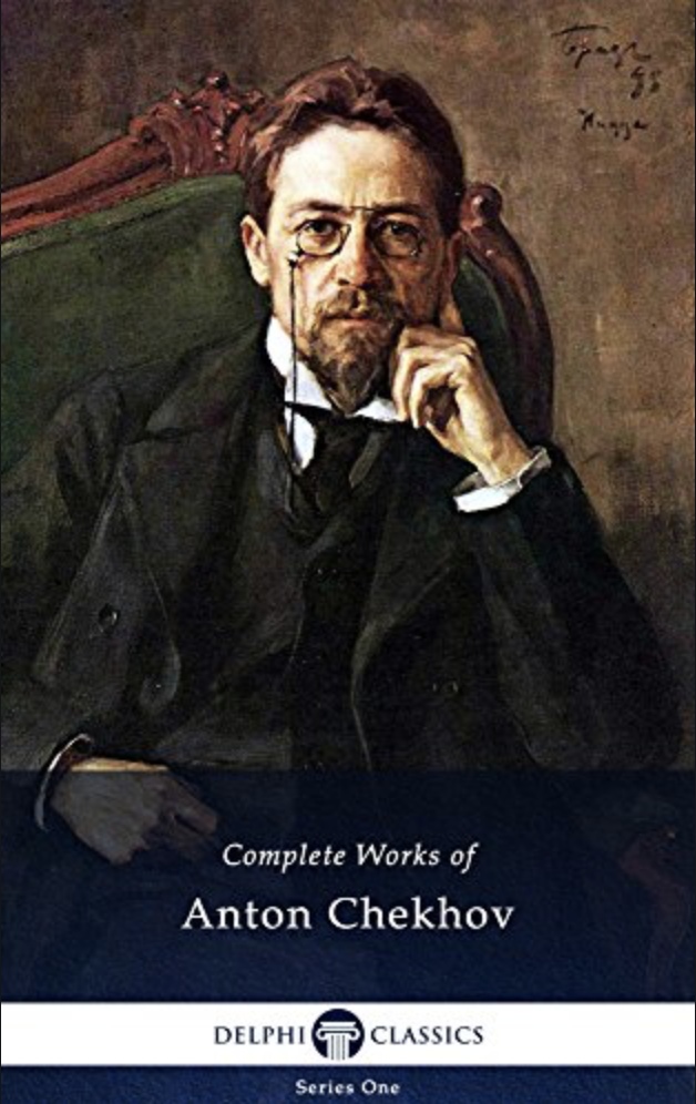 Complete Works Of Anton Chekhov (Illustrated) By Anton Chekhov