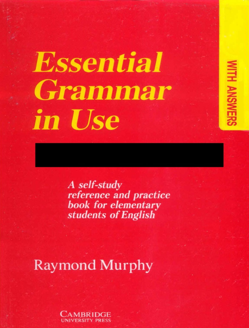 Essential Grammar In Use A Self-Study Reference And Practice Book For Elementary Students Of English By Raymond Murphy