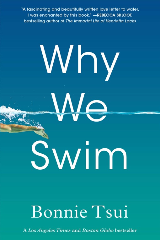 Bonnie Tsui – Why We Swim